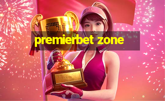 premierbet zone