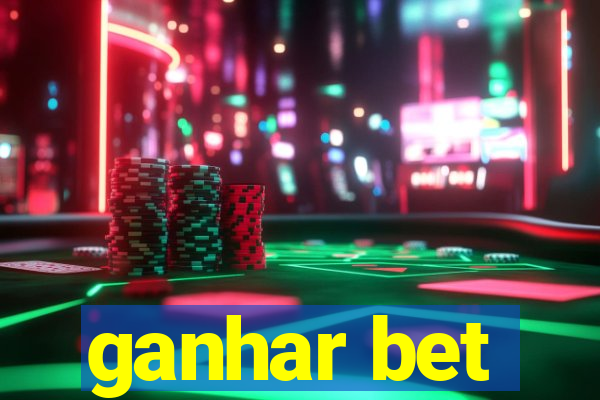 ganhar bet