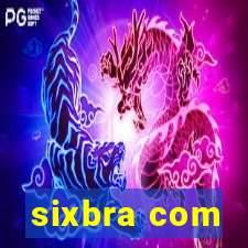 sixbra com