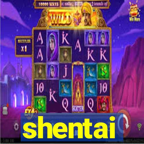 shentai