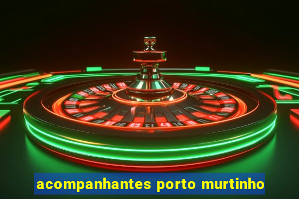 acompanhantes porto murtinho