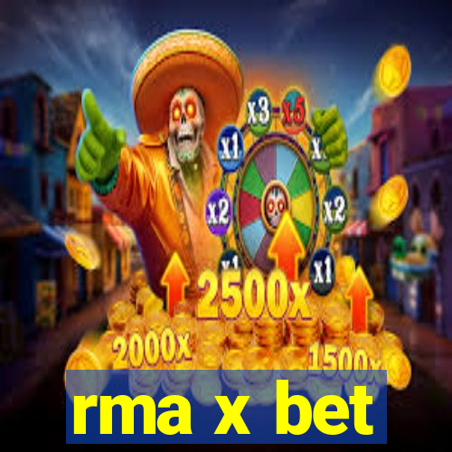 rma x bet