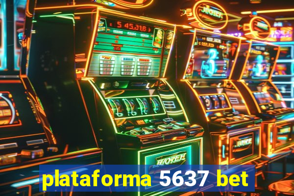 plataforma 5637 bet