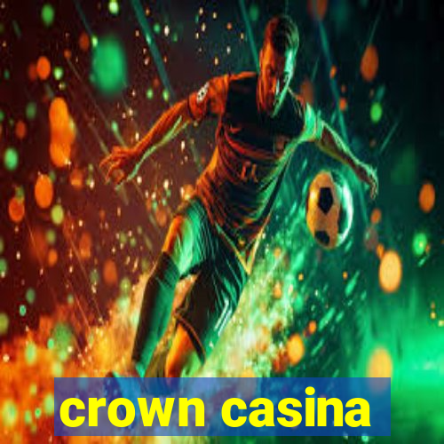 crown casina