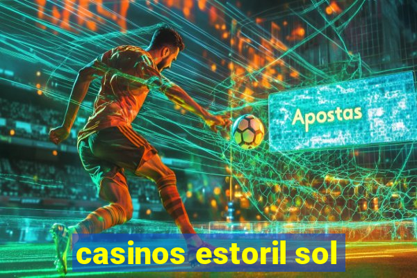 casinos estoril sol