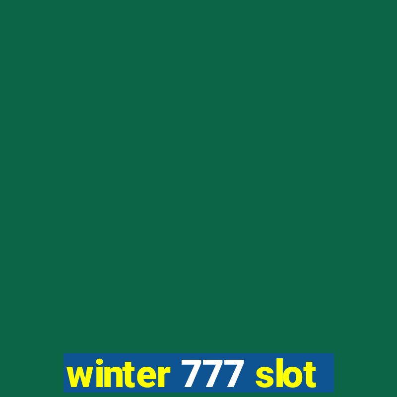 winter 777 slot