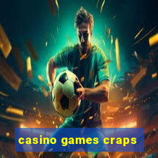 casino games craps