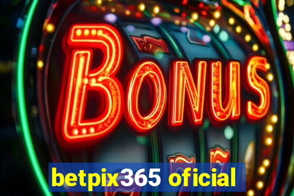 betpix365 oficial