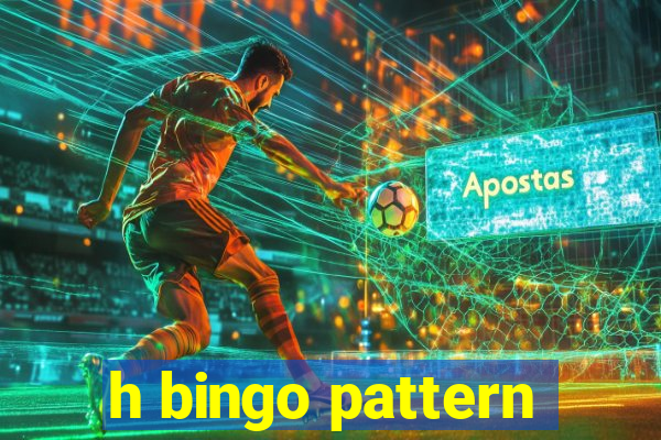 h bingo pattern