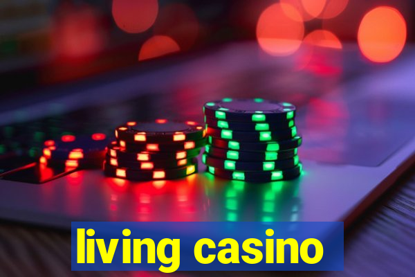 living casino