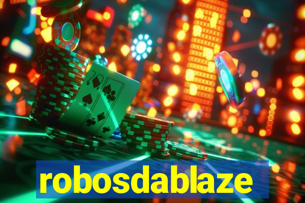 robosdablaze