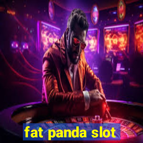 fat panda slot