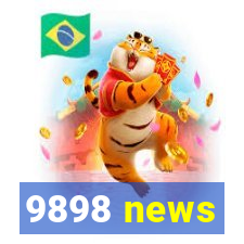 9898 news