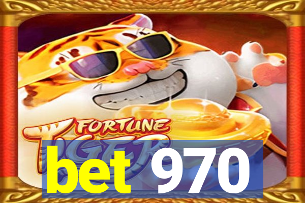 bet 970