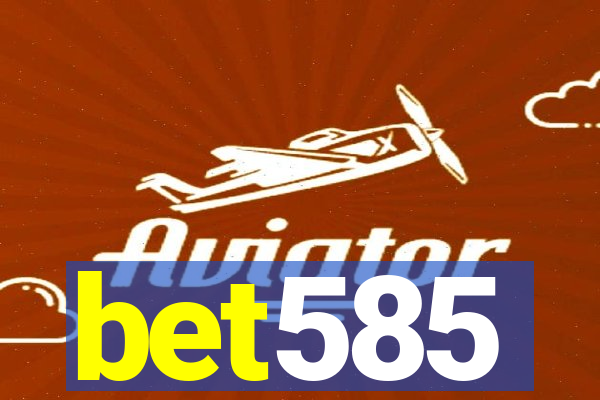 bet585