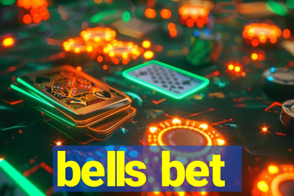 bells bet