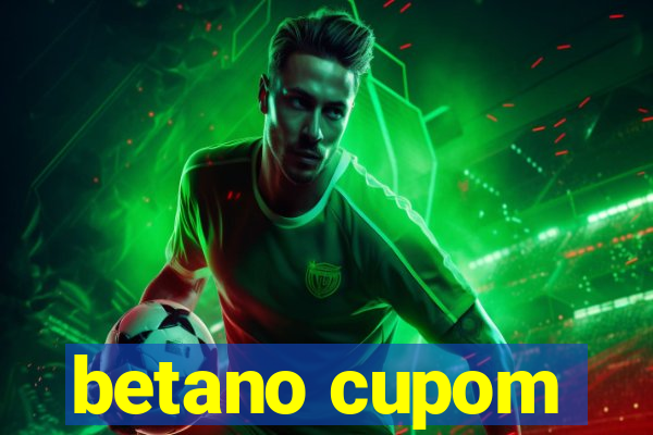 betano cupom