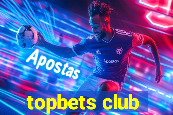 topbets club