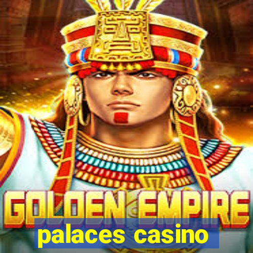 palaces casino