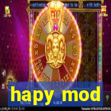 hapy mod