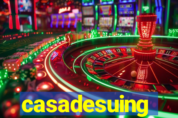 casadesuing