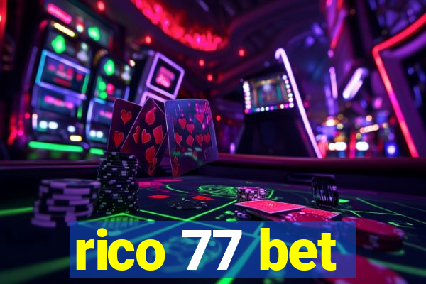 rico 77 bet