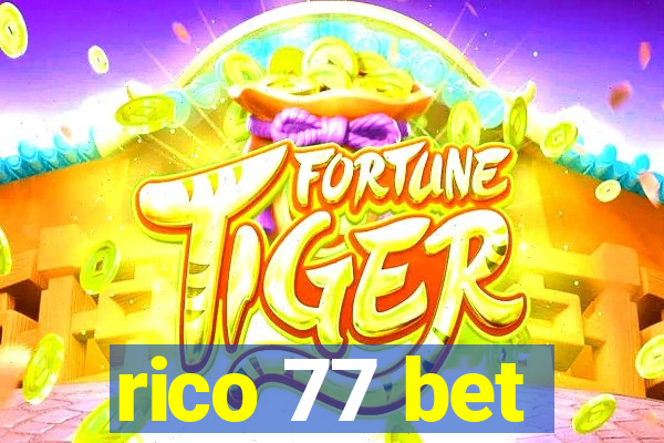 rico 77 bet