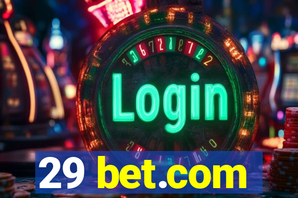 29 bet.com