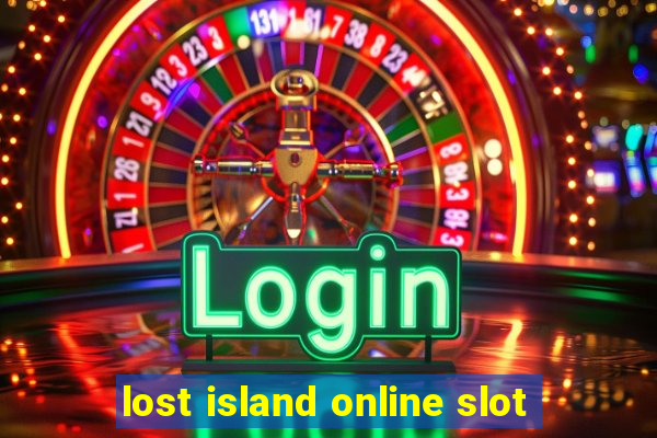 lost island online slot