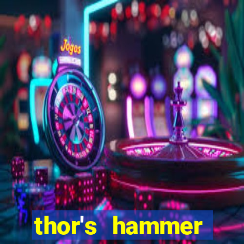 thor's hammer strike slot