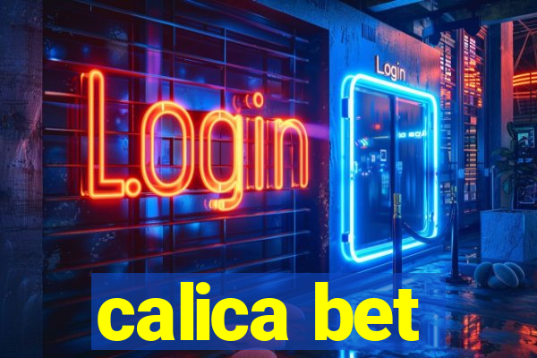 calica bet