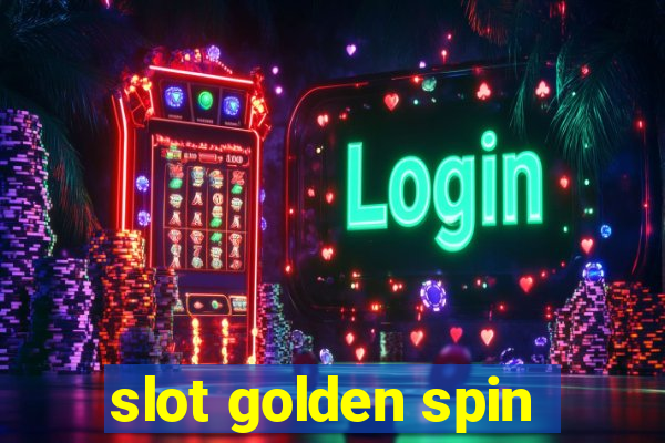 slot golden spin