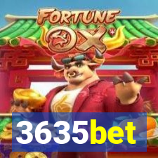 3635bet