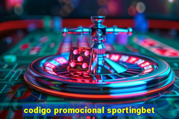 codigo promocional sportingbet