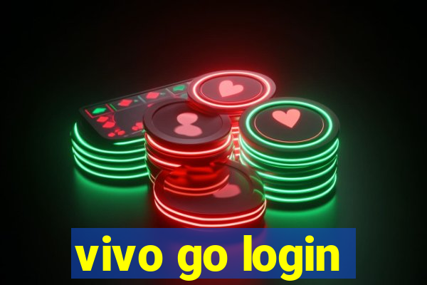 vivo go login