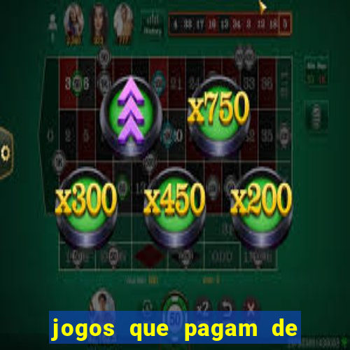 jogos que pagam de verdade sem depositar