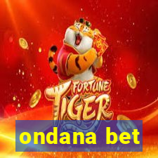 ondana bet