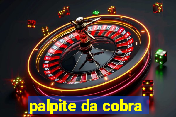 palpite da cobra