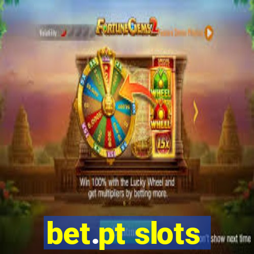 bet.pt slots