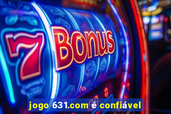 jogo 631.com é confiável