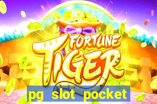 pg slot pocket games soft