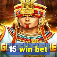 15 win bet