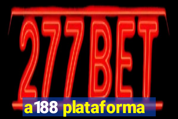 a188 plataforma