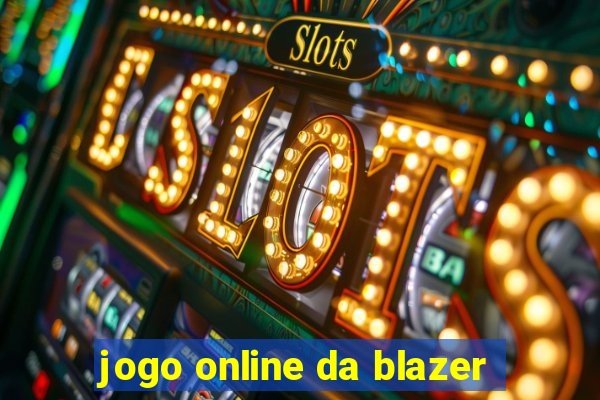 jogo online da blazer