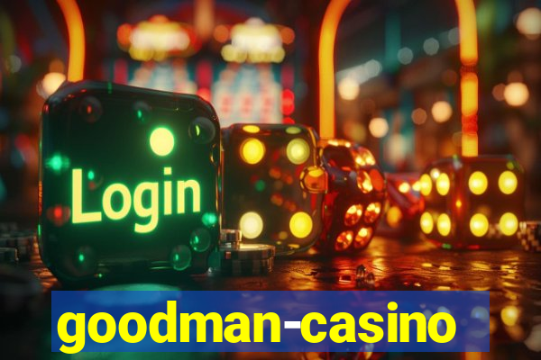 goodman-casino