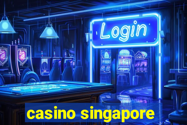 casino singapore