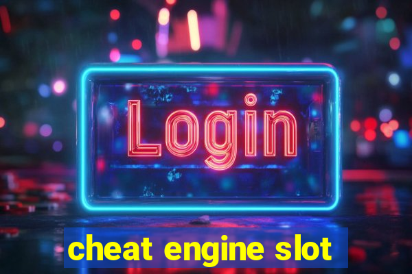 cheat engine slot