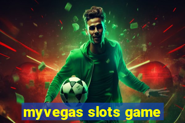 myvegas slots game