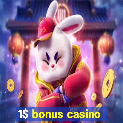 1$ bonus casino