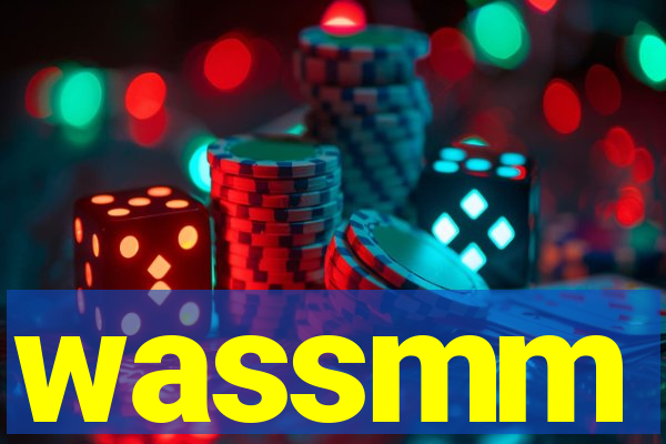 wassmm